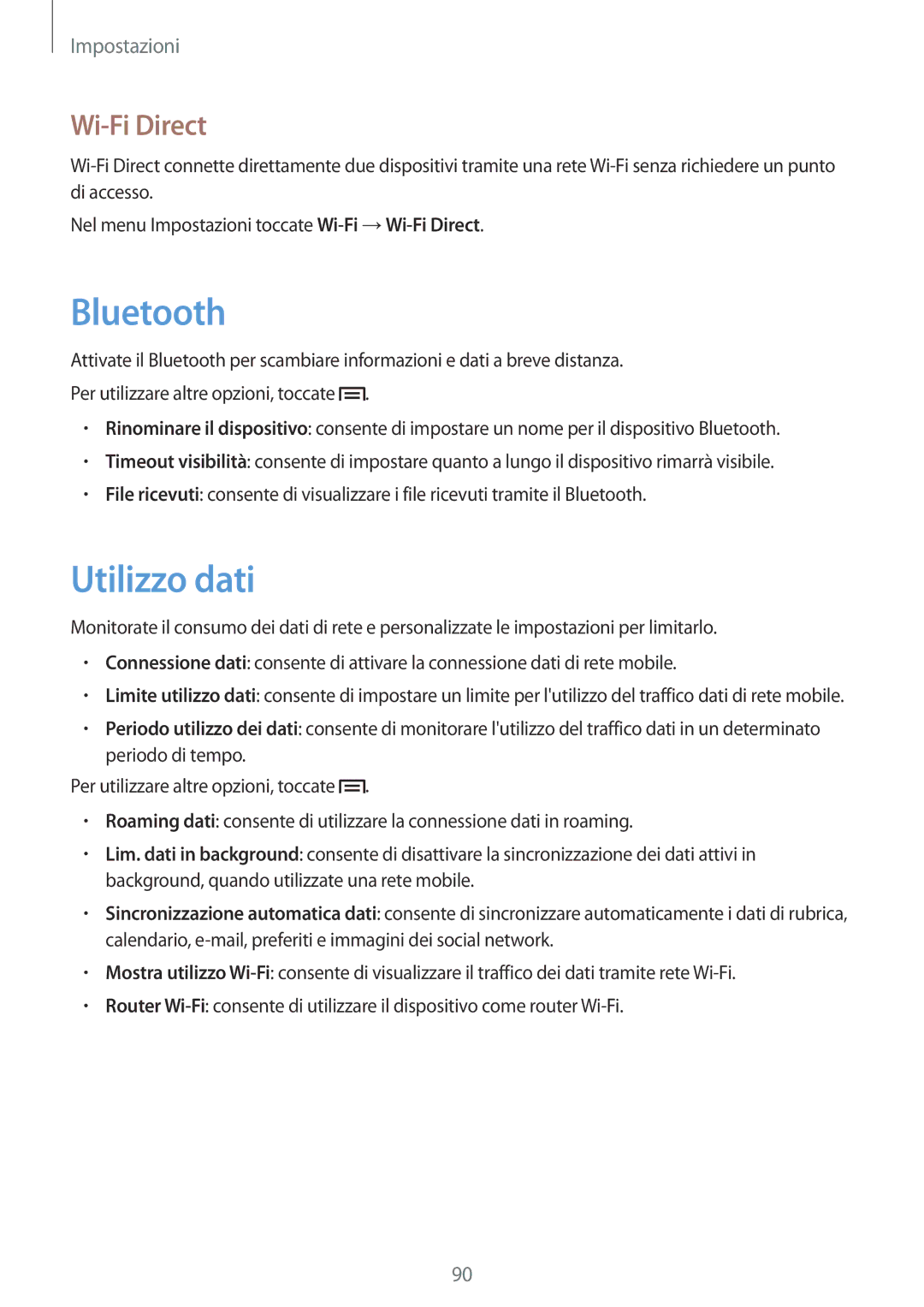 Samsung SM-T2110ZWAITV, SM-T2110ZWAHUI, SM-T2110ZWAXEO, SM-T2110ZWATIM, SM-T2110ZWAOMN manual Utilizzo dati, Wi-Fi Direct 