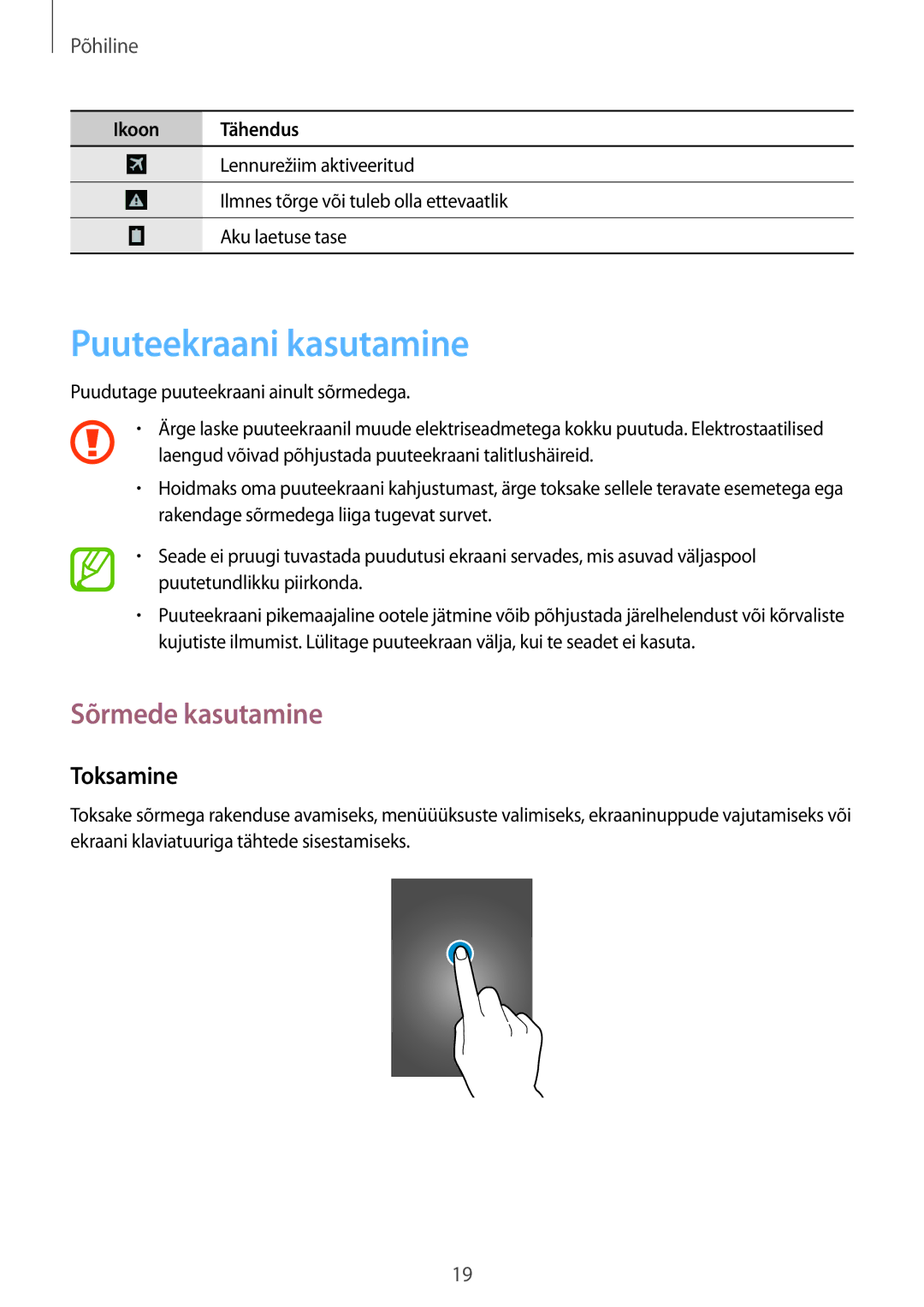 Samsung SM-T2110MKASEB, SM-T2110ZWASEB manual Puuteekraani kasutamine, Sõrmede kasutamine, Toksamine 