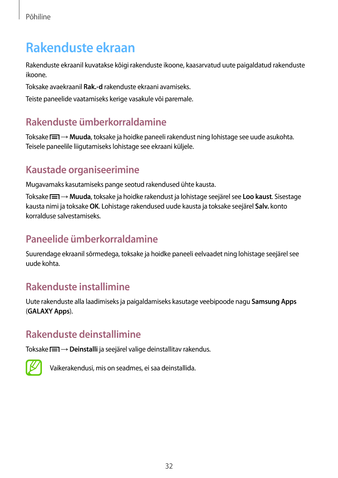 Samsung SM-T2110ZWASEB Rakenduste ekraan, Rakenduste ümberkorraldamine, Kaustade organiseerimine, Rakenduste installimine 