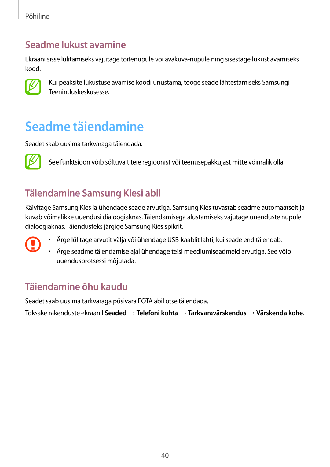 Samsung SM-T2110ZWASEB Seadme täiendamine, Seadme lukust avamine, Täiendamine Samsung Kiesi abil, Täiendamine õhu kaudu 