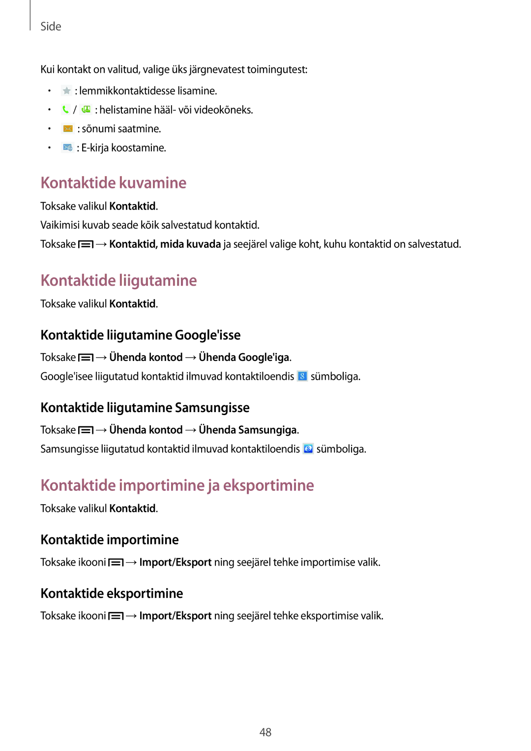 Samsung SM-T2110ZWASEB, SM-T2110MKASEB Kontaktide kuvamine, Kontaktide liigutamine, Kontaktide importimine ja eksportimine 