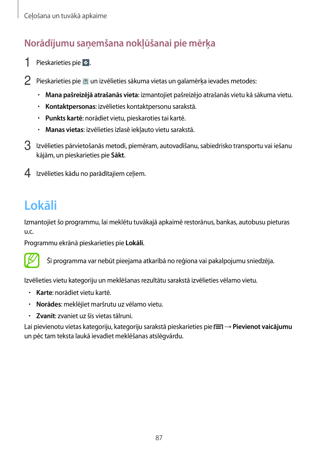 Samsung SM-T2110MKASEB, SM-T2110ZWASEB manual Lokāli, Norādījumu saņemšana nokļūšanai pie mērķa 