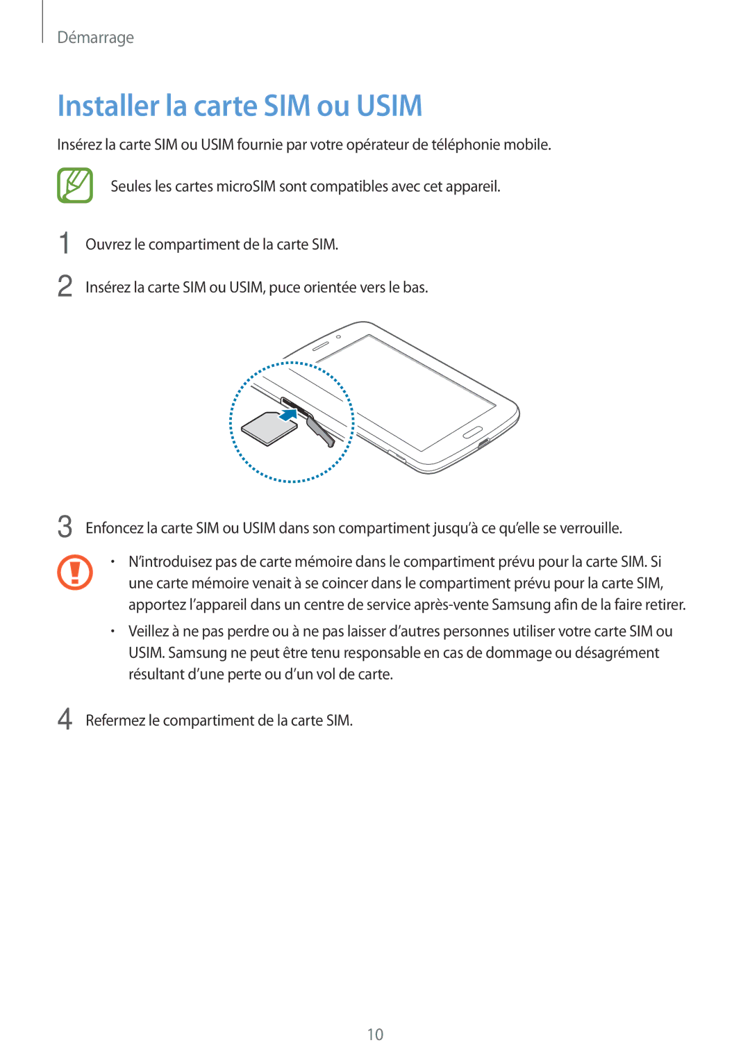 Samsung SM-T2110ZWEFTM, SM-T2110ZWEXEF, SM-T2110ZWAFTM manual Installer la carte SIM ou Usim 