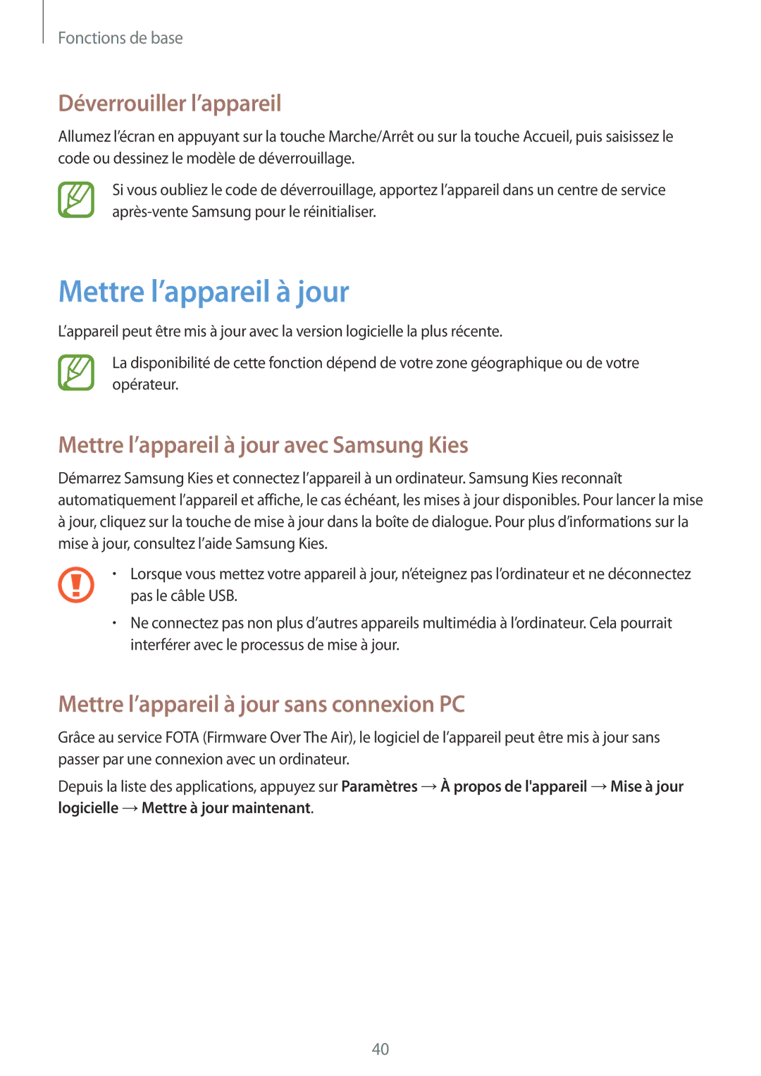 Samsung SM-T2110ZWEFTM, SM-T2110ZWEXEF manual Déverrouiller l’appareil, Mettre l’appareil à jour avec Samsung Kies 