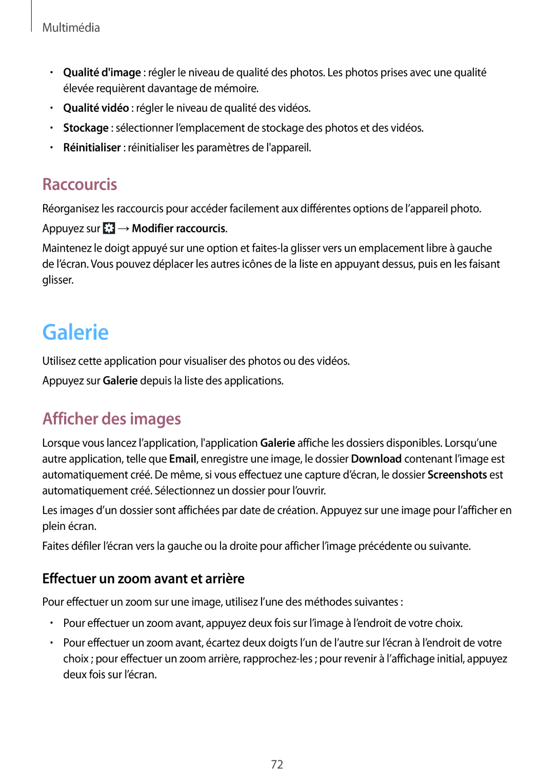 Samsung SM-T2110ZWEXEF, SM-T2110ZWEFTM manual Galerie, Raccourcis, Afficher des images, Effectuer un zoom avant et arrière 