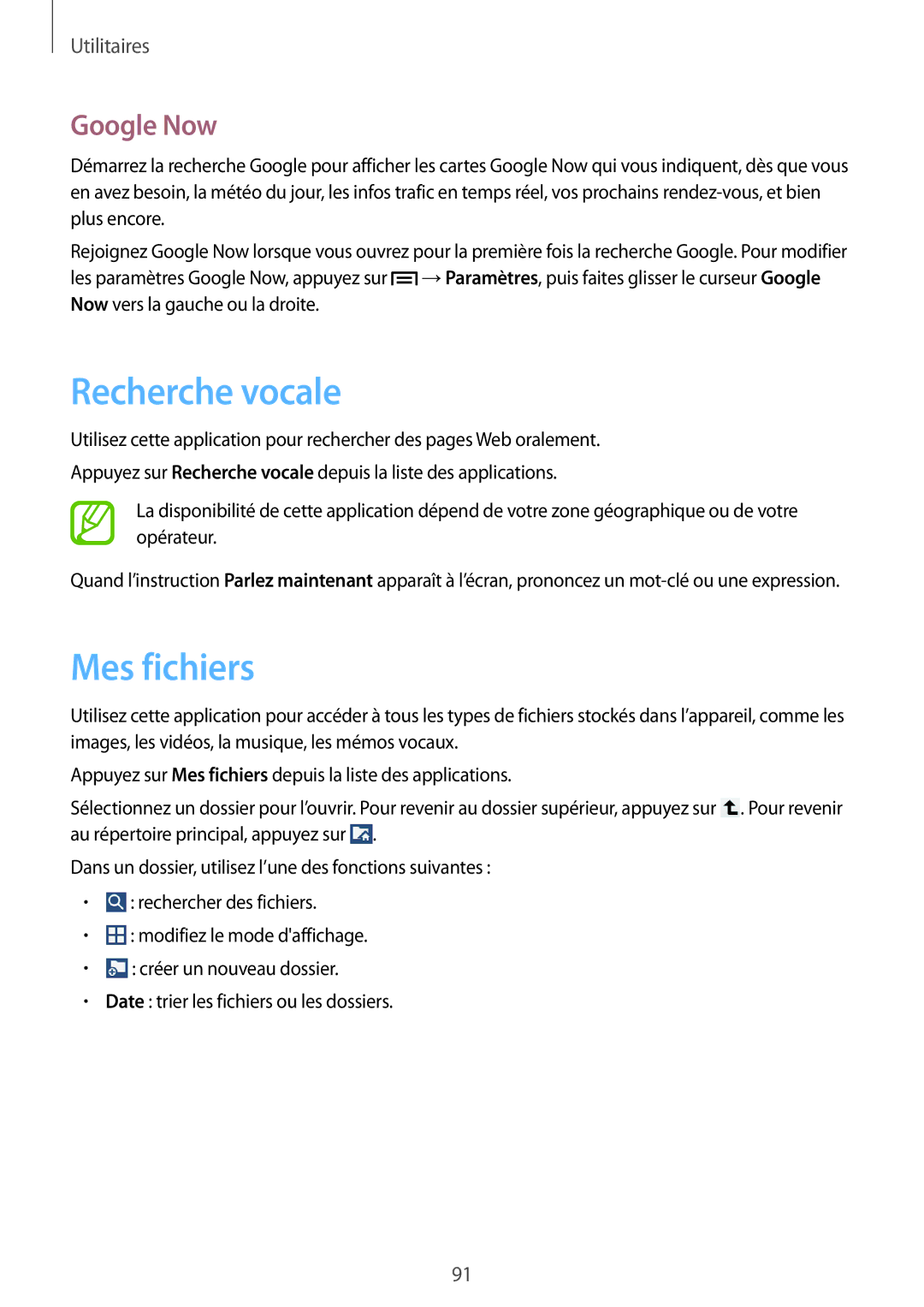 Samsung SM-T2110ZWEFTM, SM-T2110ZWEXEF, SM-T2110ZWAFTM manual Recherche vocale, Mes fichiers, Google Now 