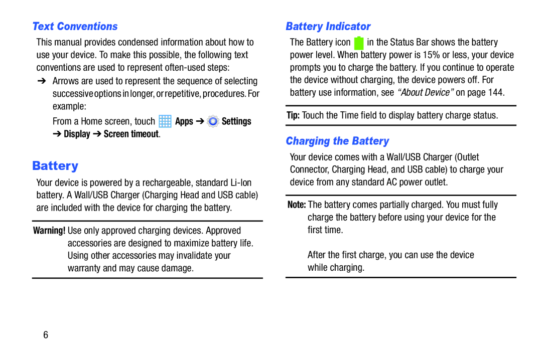 Samsung SM-T217AZKAATT user manual Text Conventions, Battery Indicator, Charging the Battery, Display Screen timeout 