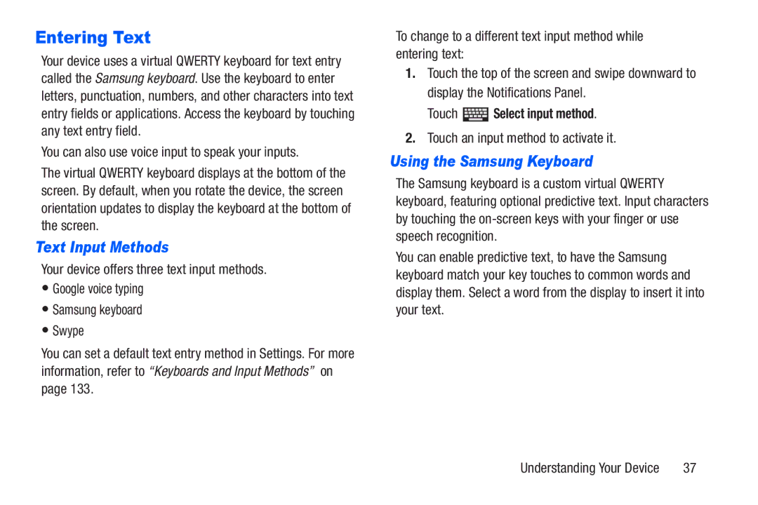 Samsung SM-T217AZKAATT user manual Entering Text, Text Input Methods, Using the Samsung Keyboard, Touch Select input method 