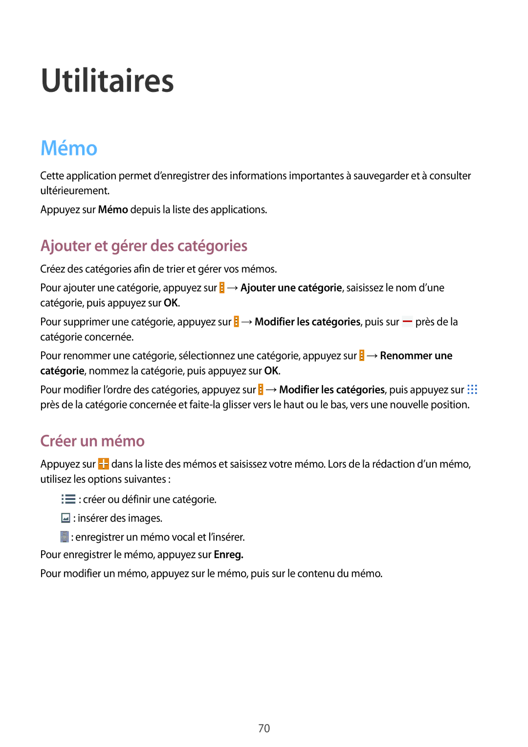 Samsung SM-T230NYKAXEF, SM-T230NZWAXEF manual Utilitaires, Mémo, Ajouter et gérer des catégories, Créer un mémo 