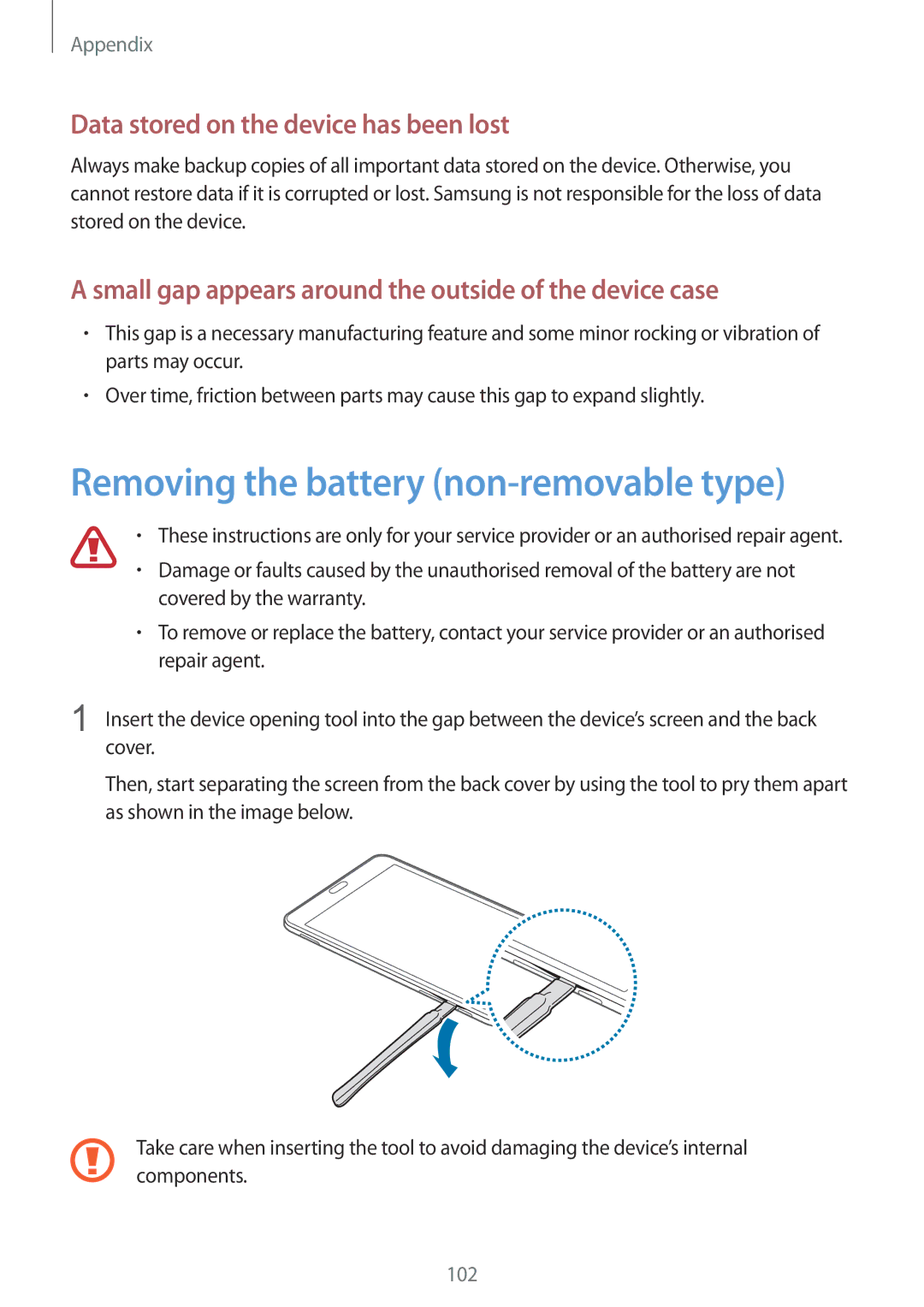 Samsung SM-T230NYKCBMW, SM-T230NYKABMW Removing the battery non-removable type, Data stored on the device has been lost 