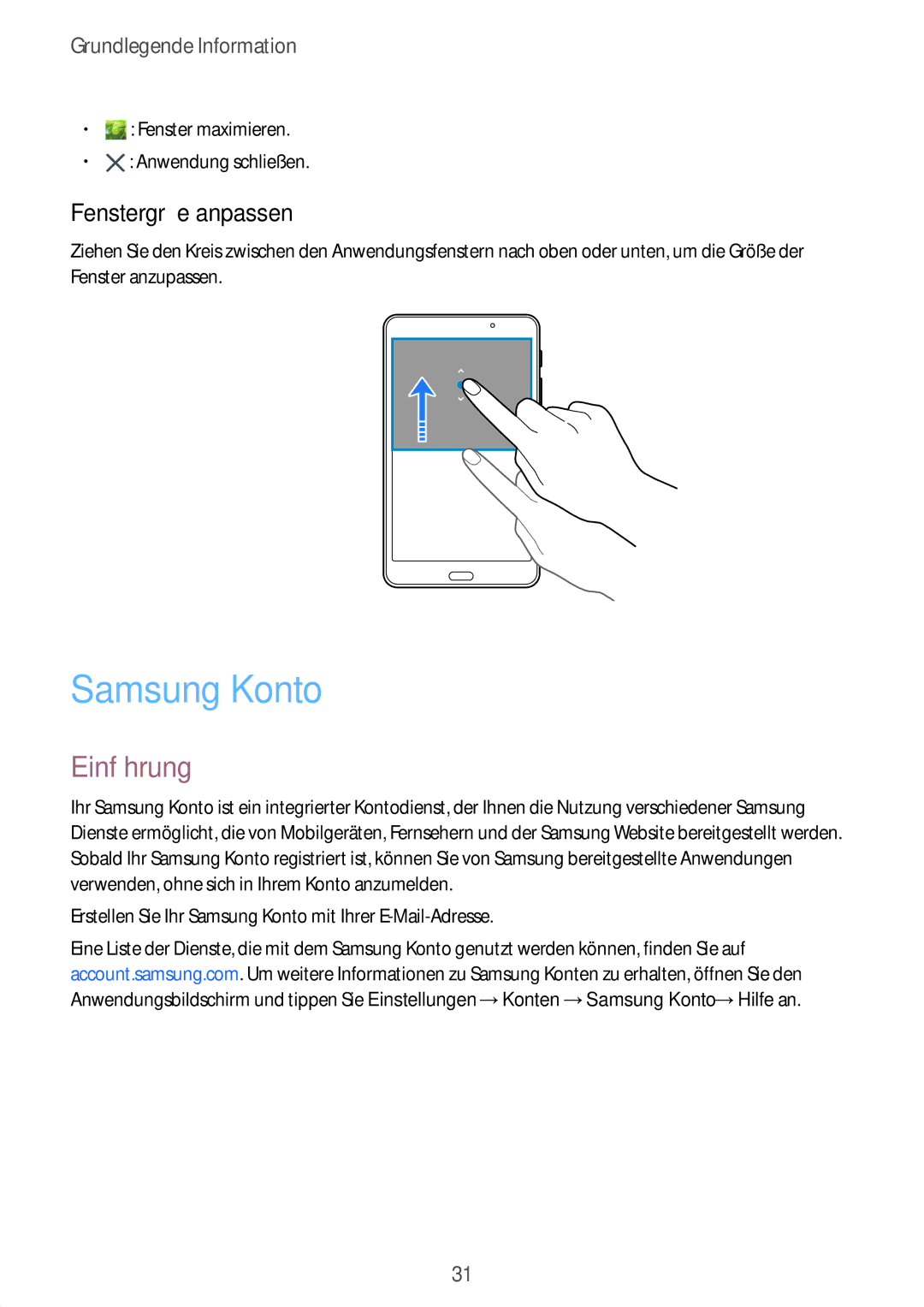 Samsung SM-T230NZKIBMW, SM-T230NZKWBMW manual Samsung Konto, Fenstergröße anpassen, Fenster maximieren Anwendung schließen 