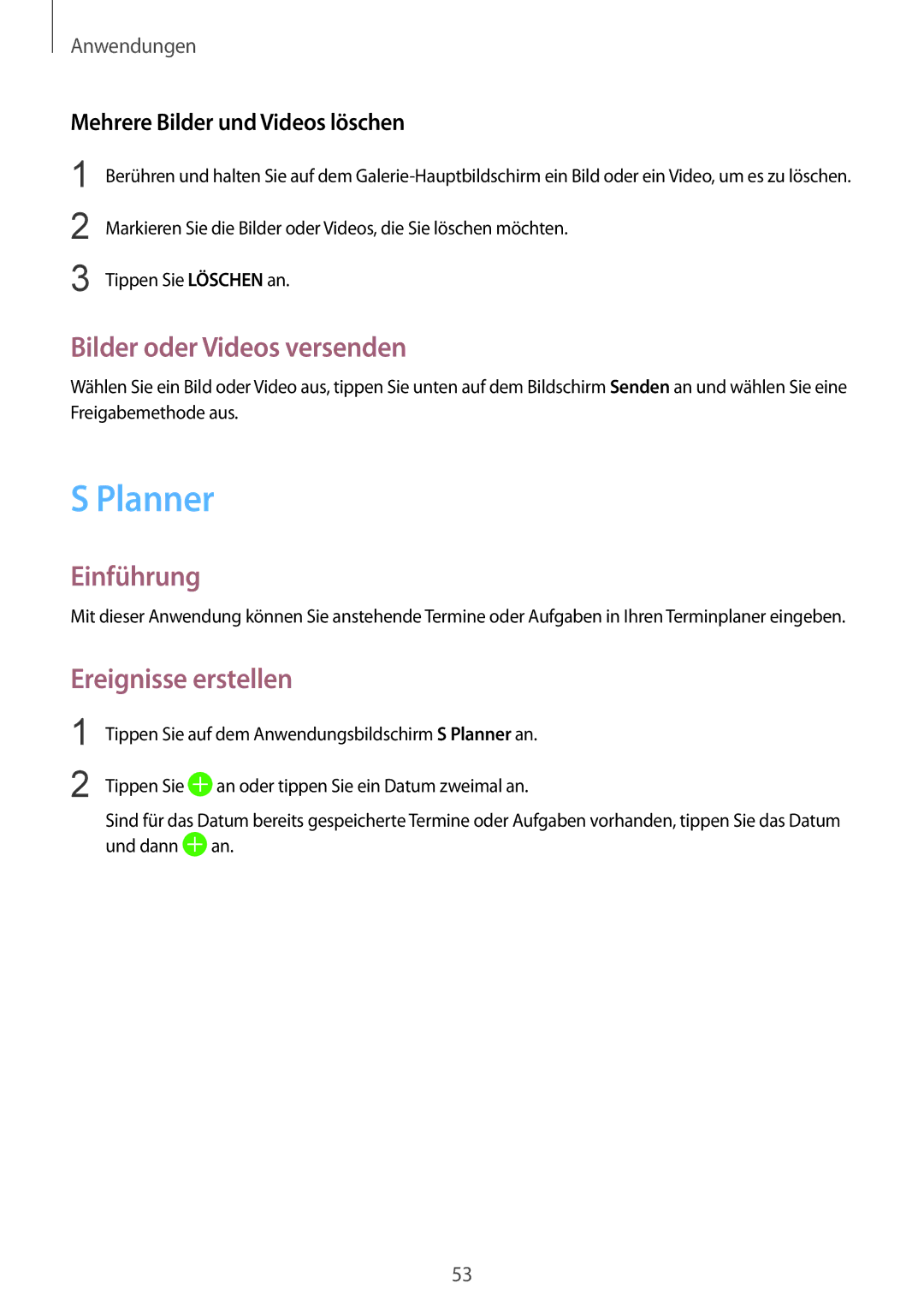 Samsung SM-T230NZKIBMW Planner, Bilder oder Videos versenden, Ereignisse erstellen, Mehrere Bilder und Videos löschen 