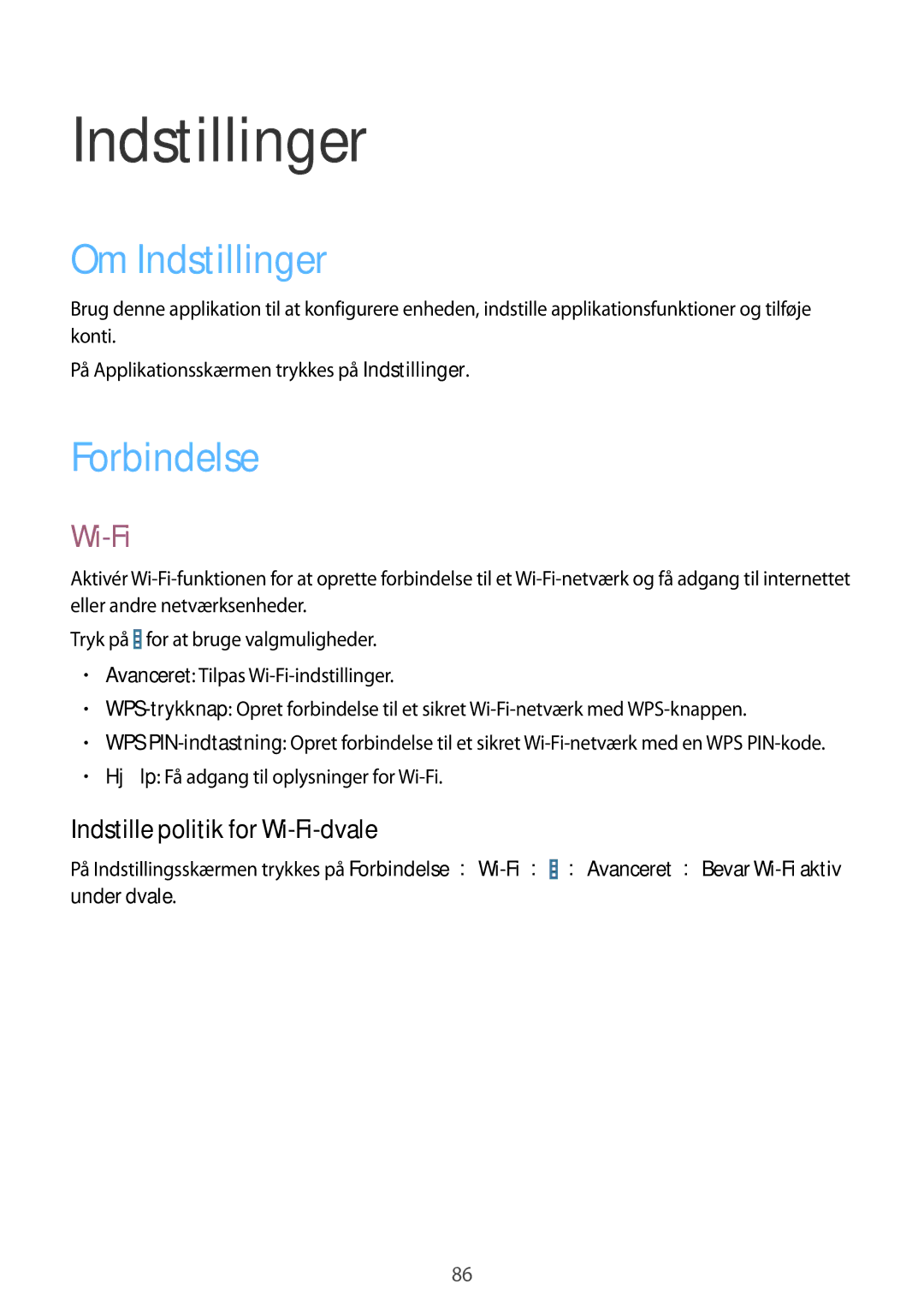 Samsung SM-T230NZWANEE, SM-T230NYKANEE manual Om Indstillinger, Forbindelse, Indstille politik for Wi-Fi-dvale 