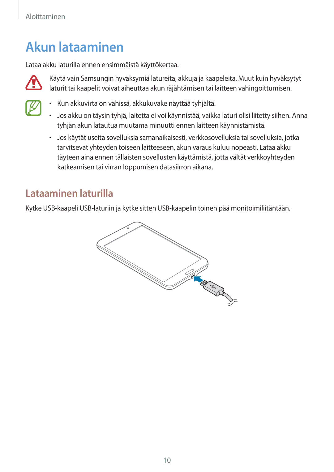 Samsung SM-T230NZWANEE, SM-T230NYKANEE manual Akun lataaminen, Lataaminen laturilla 