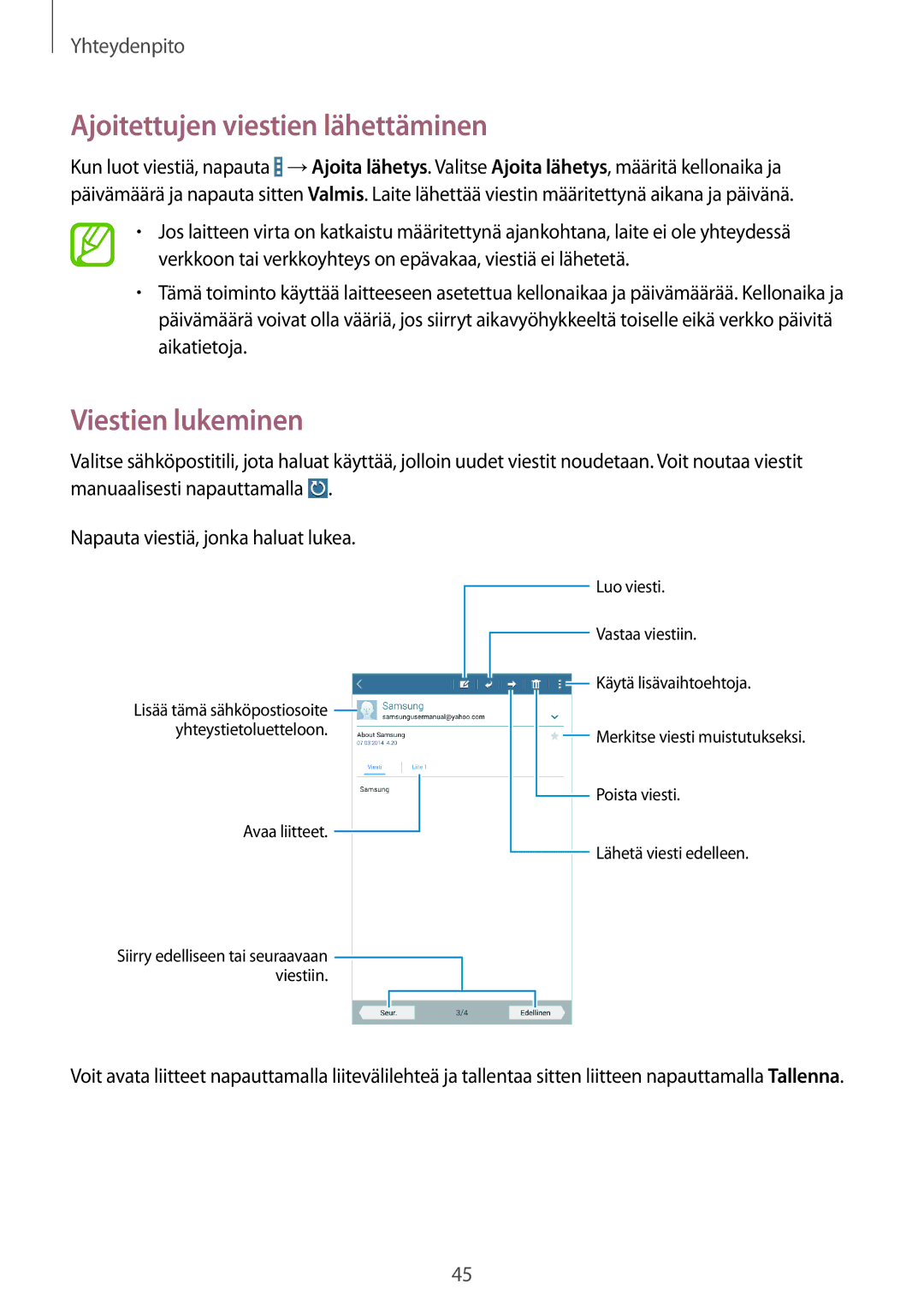 Samsung SM-T230NYKANEE, SM-T230NZWANEE manual Ajoitettujen viestien lähettäminen, Viestien lukeminen 