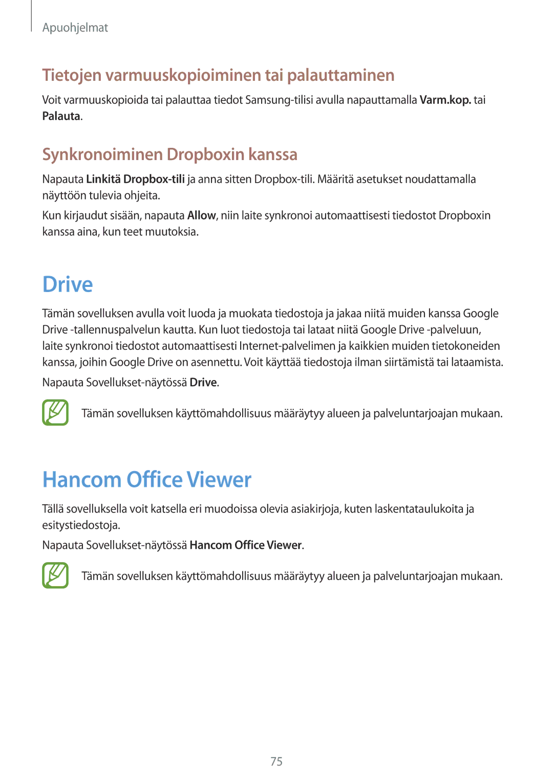 Samsung SM-T230NYKANEE, SM-T230NZWANEE manual Drive, Hancom Office Viewer, Tietojen varmuuskopioiminen tai palauttaminen 
