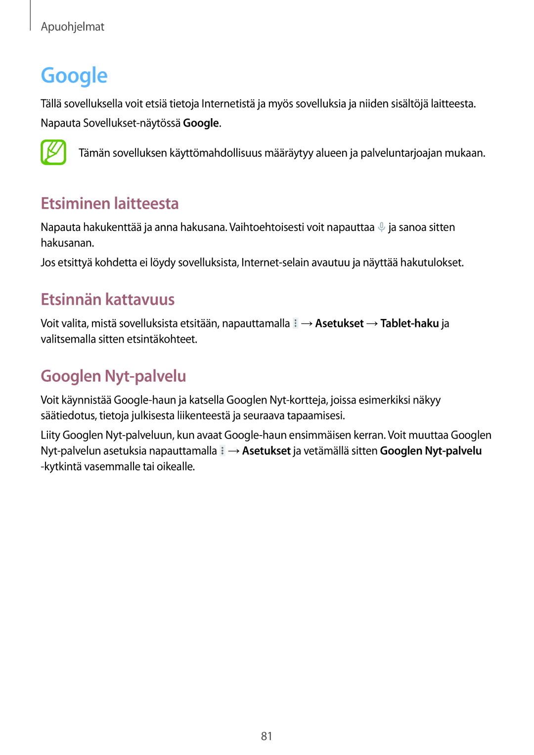 Samsung SM-T230NYKANEE, SM-T230NZWANEE manual Etsiminen laitteesta, Etsinnän kattavuus, Googlen Nyt-palvelu 