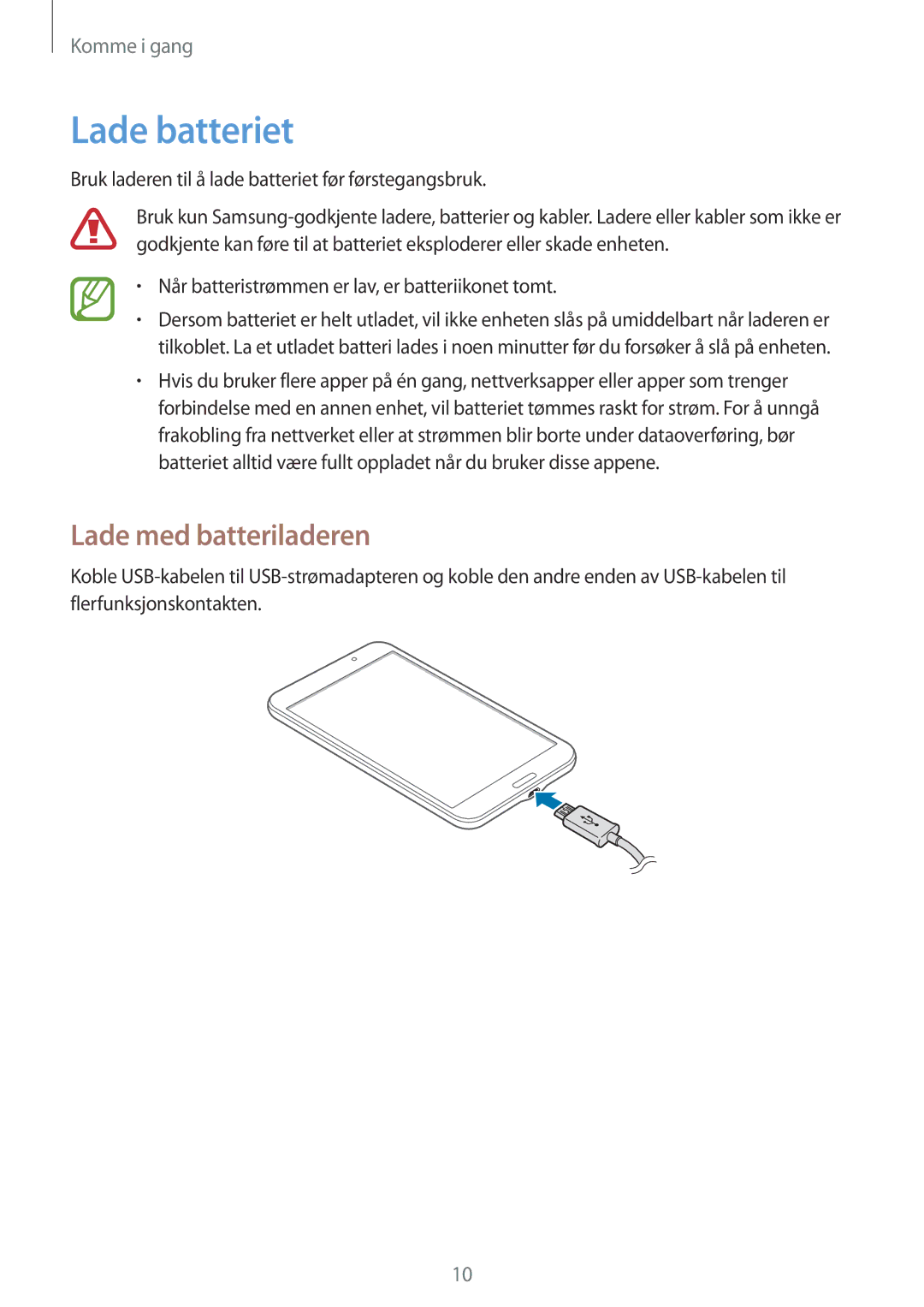 Samsung SM-T230NZWANEE, SM-T230NYKANEE manual Lade batteriet, Lade med batteriladeren 