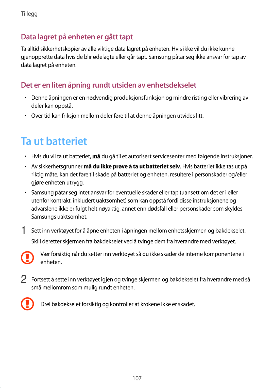 Samsung SM-T230NYKANEE, SM-T230NZWANEE manual Ta ut batteriet, Data lagret på enheten er gått tapt 