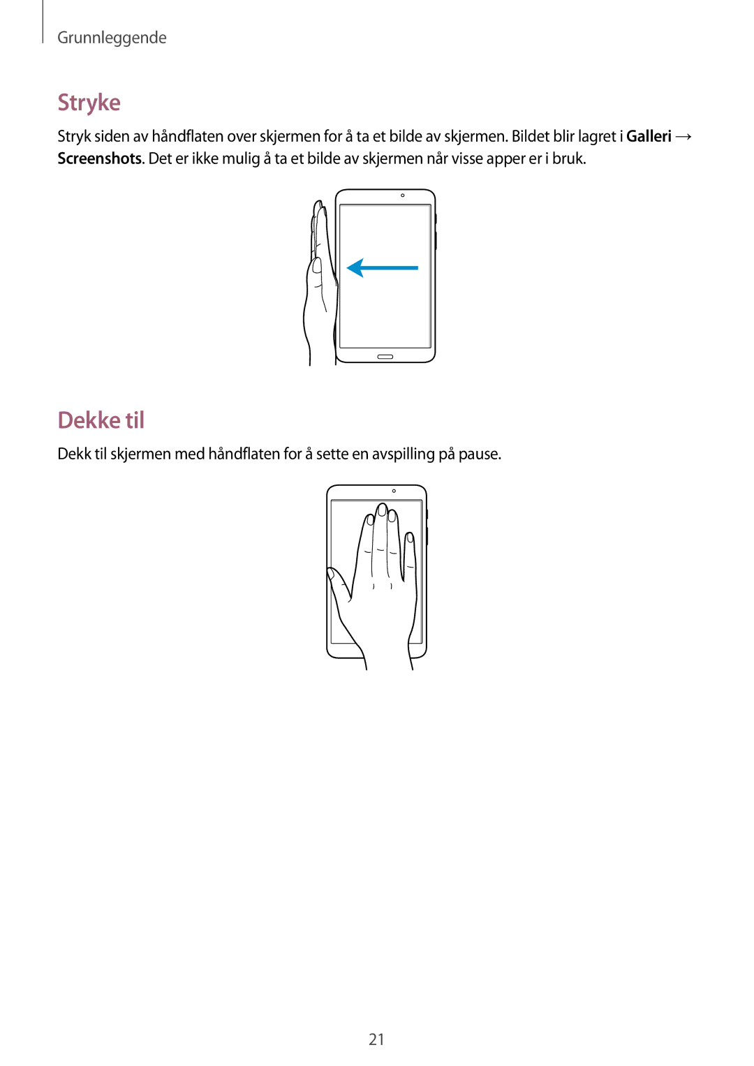 Samsung SM-T230NYKANEE, SM-T230NZWANEE manual Stryke, Dekke til 