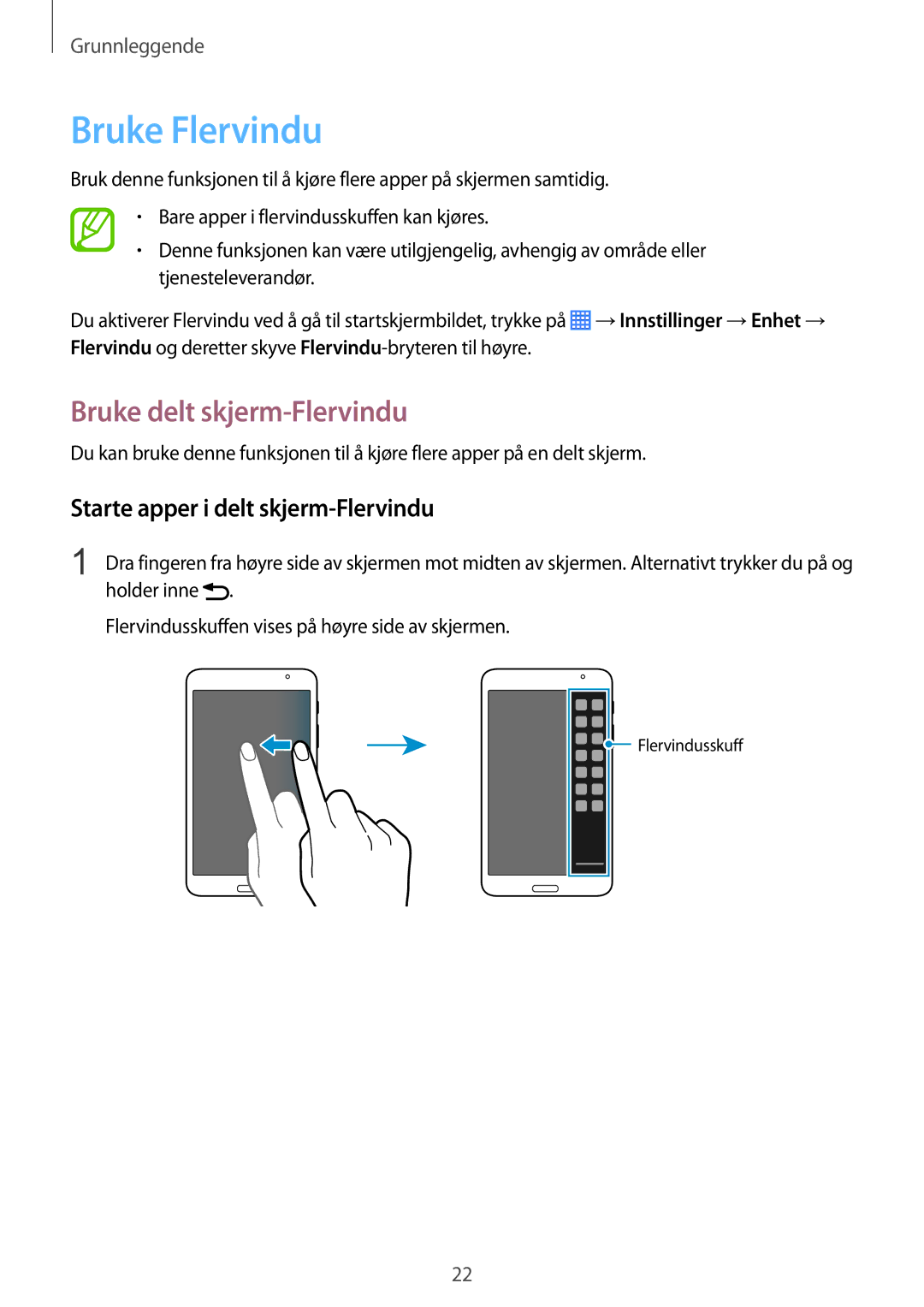 Samsung SM-T230NZWANEE, SM-T230NYKANEE Bruke Flervindu, Bruke delt skjerm-Flervindu, Starte apper i delt skjerm-Flervindu 