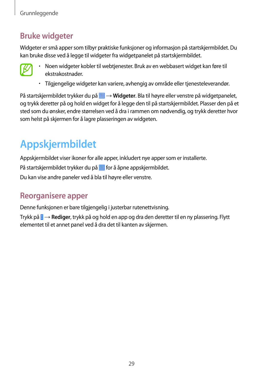 Samsung SM-T230NYKANEE, SM-T230NZWANEE manual Appskjermbildet, Bruke widgeter, Reorganisere apper 