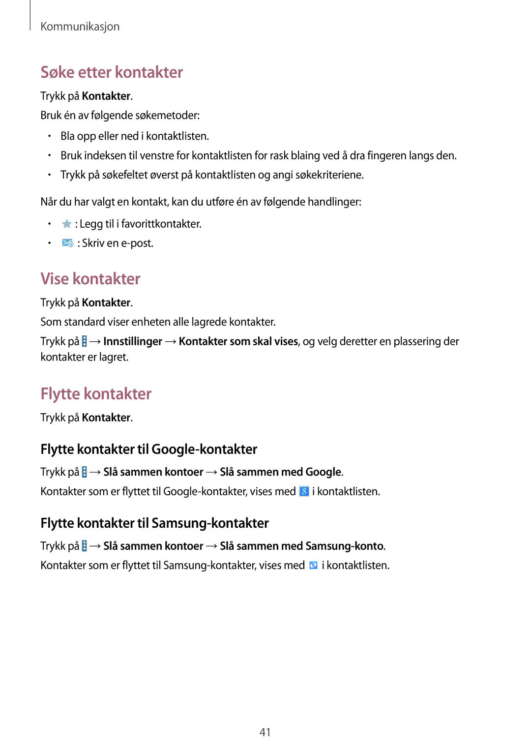 Samsung SM-T230NYKANEE, SM-T230NZWANEE Søke etter kontakter, Vise kontakter, Flytte kontakter til Google-kontakter 