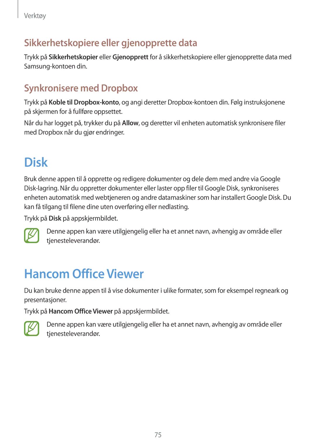 Samsung SM-T230NYKANEE Disk, Hancom Office Viewer, Sikkerhetskopiere eller gjenopprette data, Synkronisere med Dropbox 