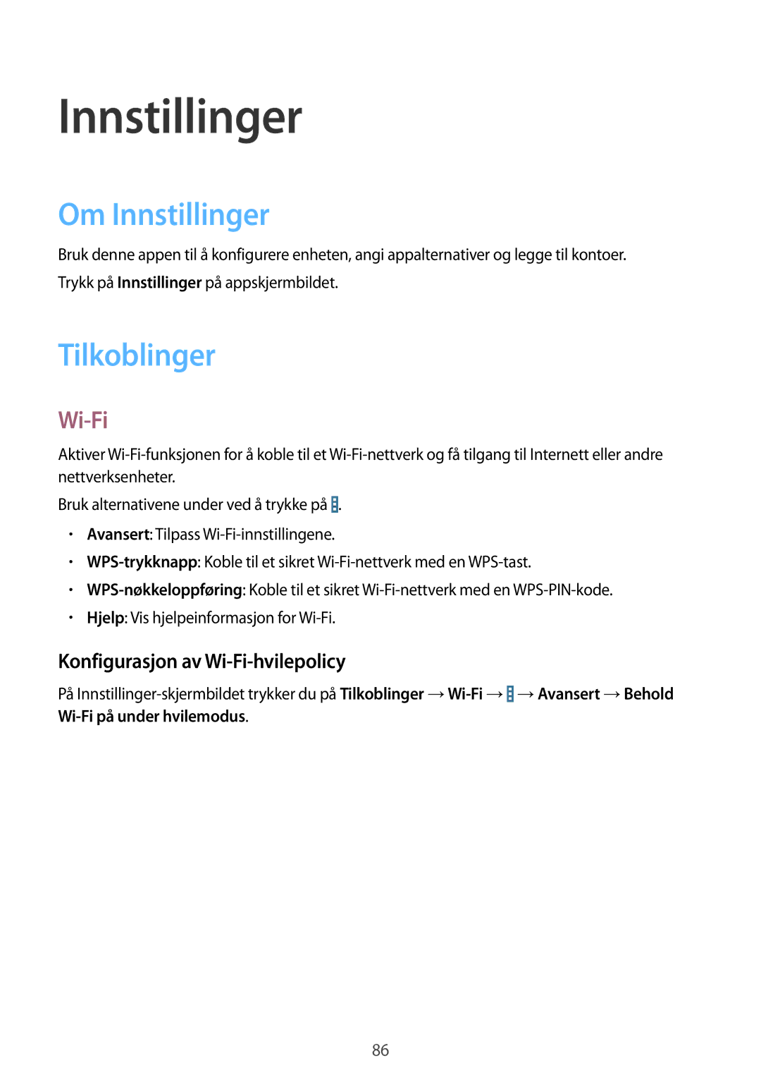 Samsung SM-T230NZWANEE, SM-T230NYKANEE manual Om Innstillinger, Tilkoblinger, Konfigurasjon av Wi-Fi-hvilepolicy 