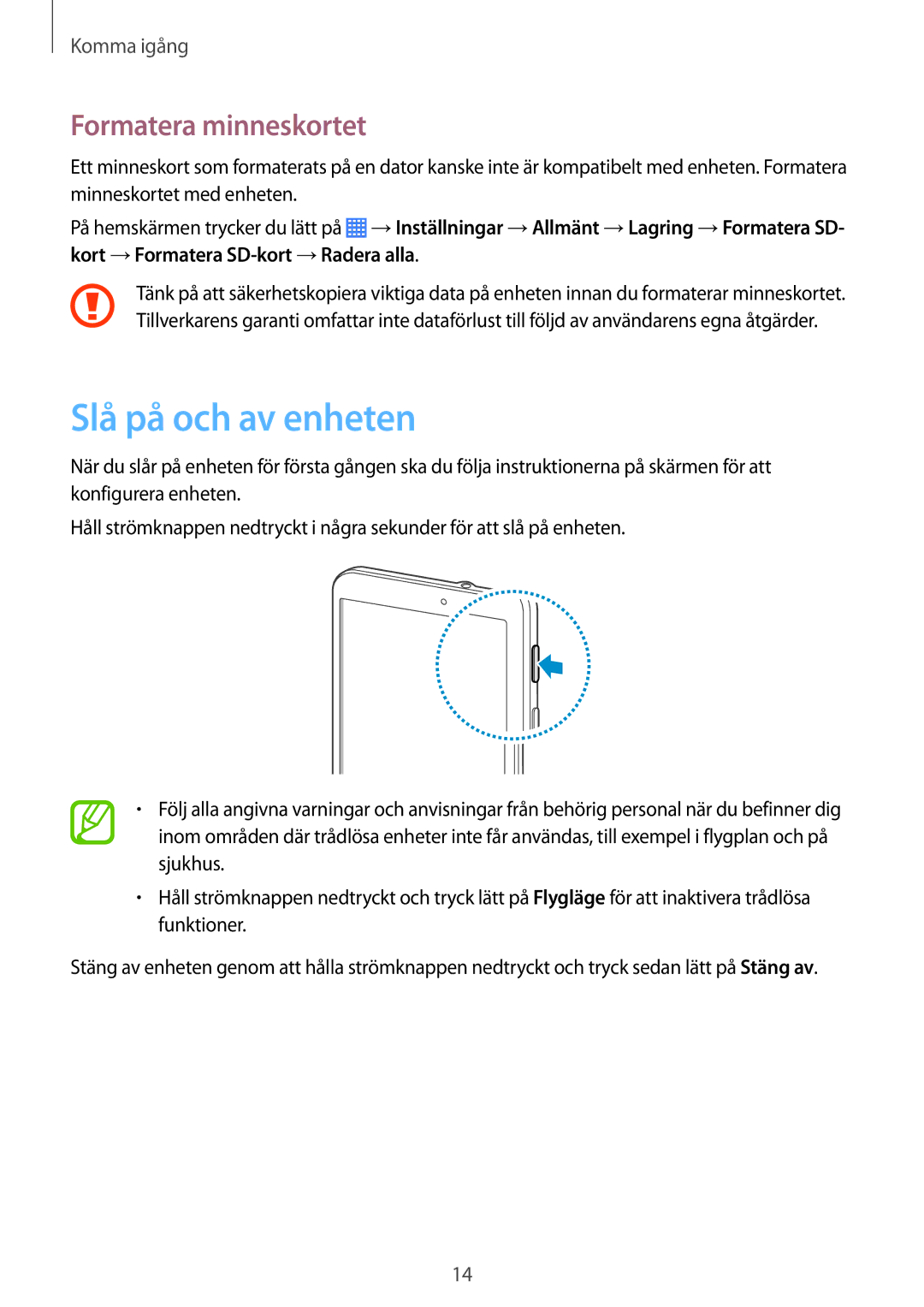 Samsung SM-T230NZWANEE, SM-T230NYKANEE manual Slå på och av enheten, Formatera minneskortet 