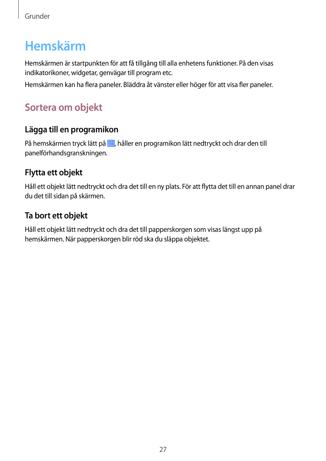 Samsung SM-T230NYKANEE manual Hemskärm, Sortera om objekt, Lägga till en programikon, Flytta ett objekt, Ta bort ett objekt 