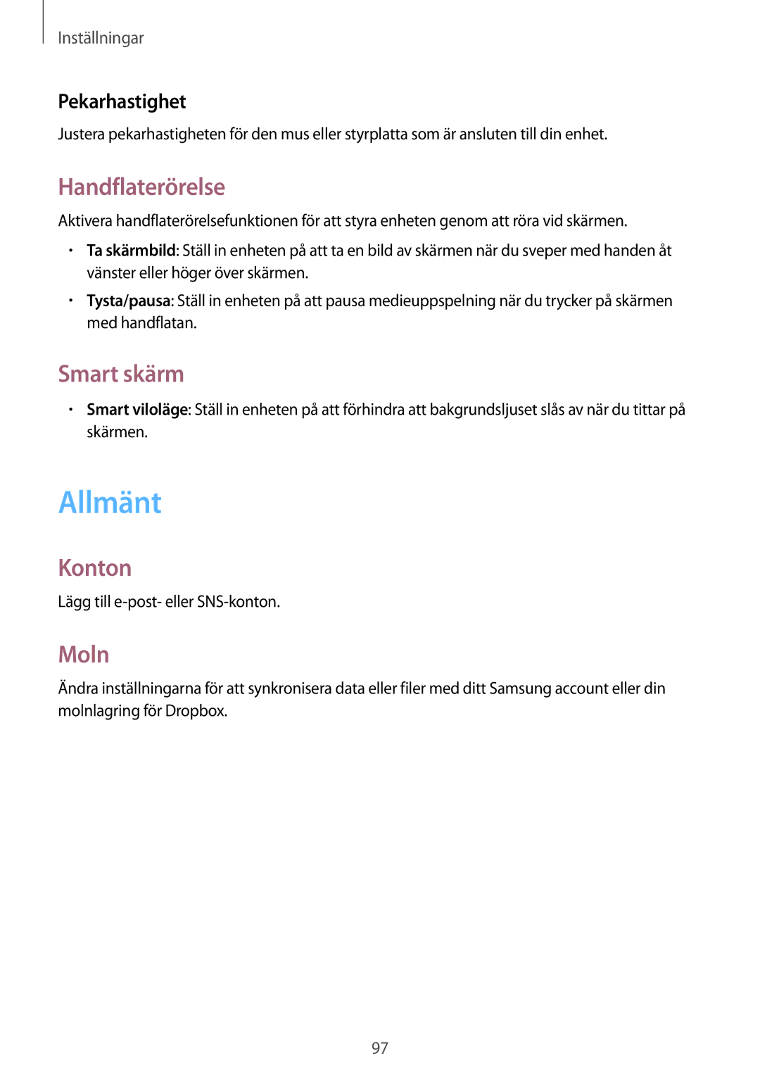 Samsung SM-T230NYKANEE, SM-T230NZWANEE manual Allmänt, Handflaterörelse, Smart skärm, Konton, Moln 