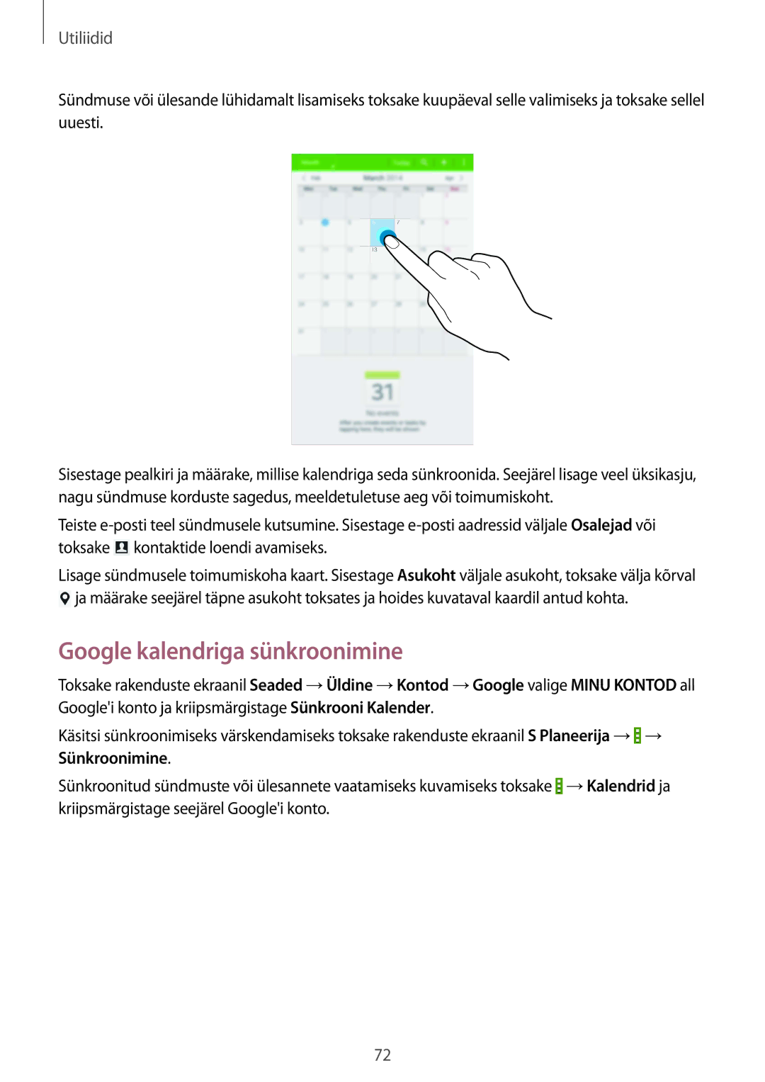 Samsung SM-T230NZWASEB, SM-T230NYKASEB manual Google kalendriga sünkroonimine 