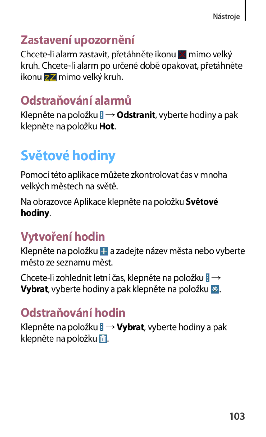 Samsung SM-T230NYKAXSK Světové hodiny, Zastavení upozornění, Odstraňování alarmů, Vytvoření hodin, Odstraňování hodin 