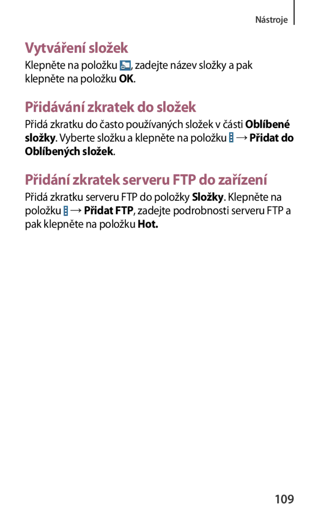 Samsung SM2T230NYKAXEH manual Vytváření složek, Přidávání zkratek do složek, Přidání zkratek serveru FTP do zařízení, 109 