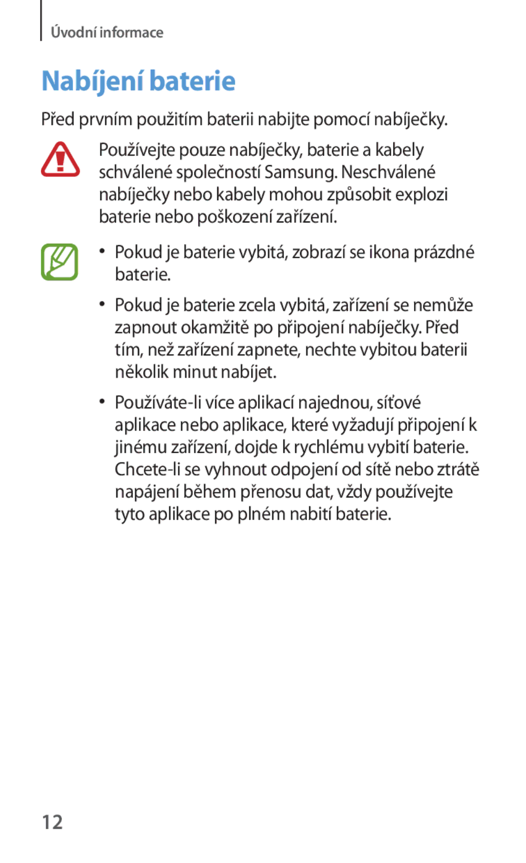 Samsung SM-T230NYKAAUT, SM-T230NZWAXEO manual Nabíjení baterie, Pokud je baterie vybitá, zobrazí se ikona prázdné baterie 