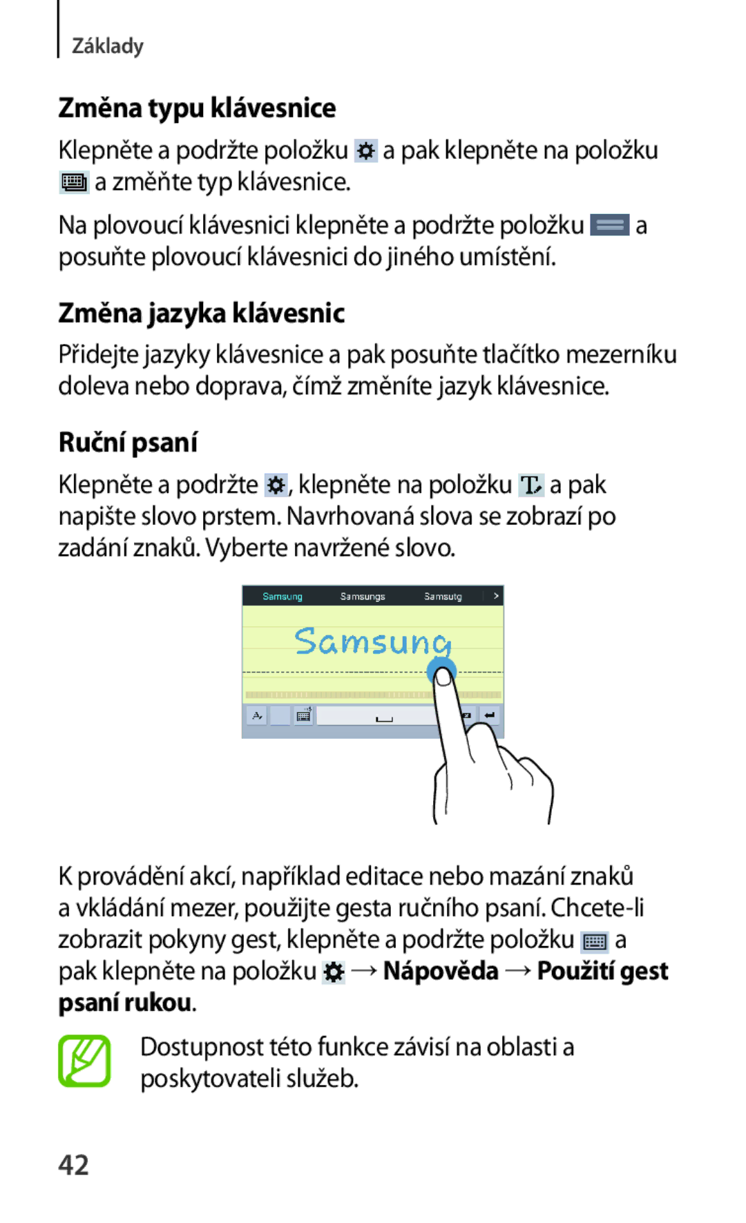 Samsung SM-T230NZWAXEZ, SM-T230NZWAXEO Změna typu klávesnice, Změna jazyka klávesnic, Ruční psaní, Změňte typ klávesnice 