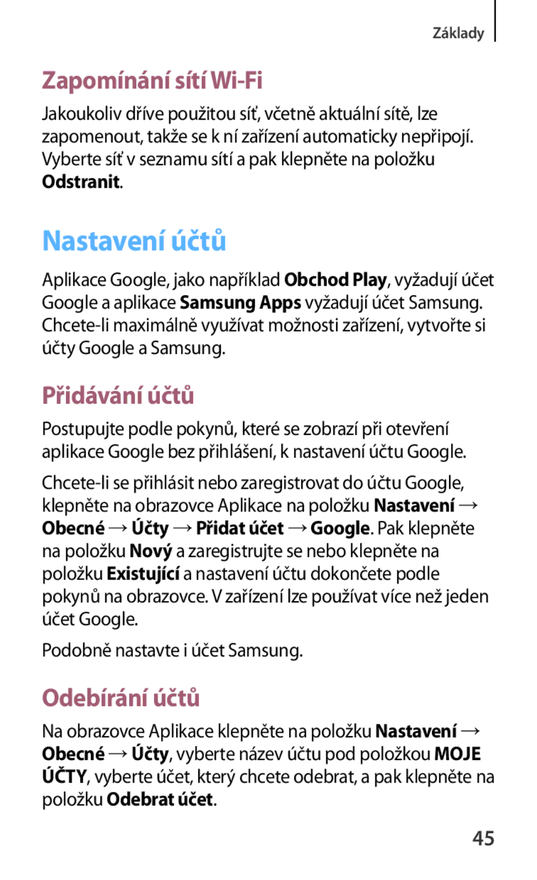 Samsung SM2T230NYKAXEH, SM-T230NZWAXEO manual Nastavení účtů, Zapomínání sítí Wi-Fi, Přidávání účtů, Odebírání účtů 