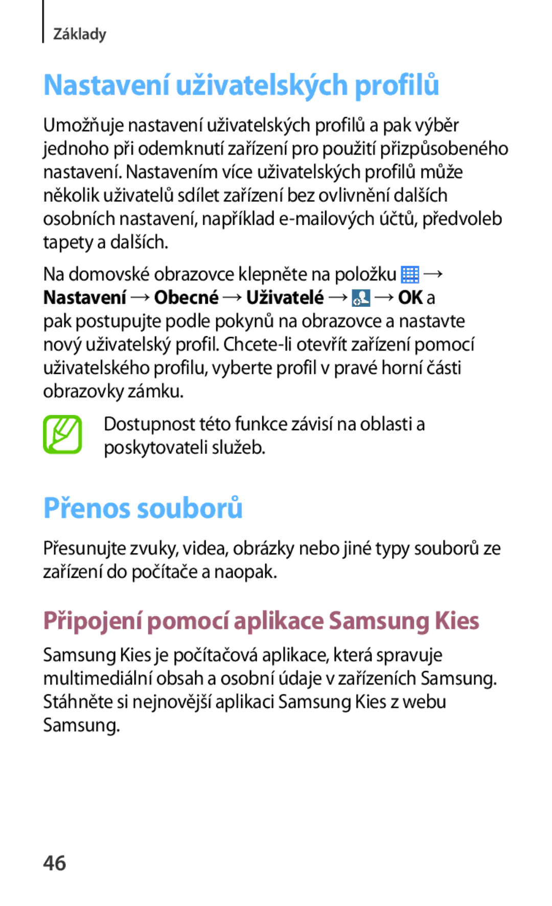 Samsung SM-T230NZWAAUT manual Nastavení uživatelských profilů, Přenos souborů, Na domovské obrazovce klepněte na položku → 