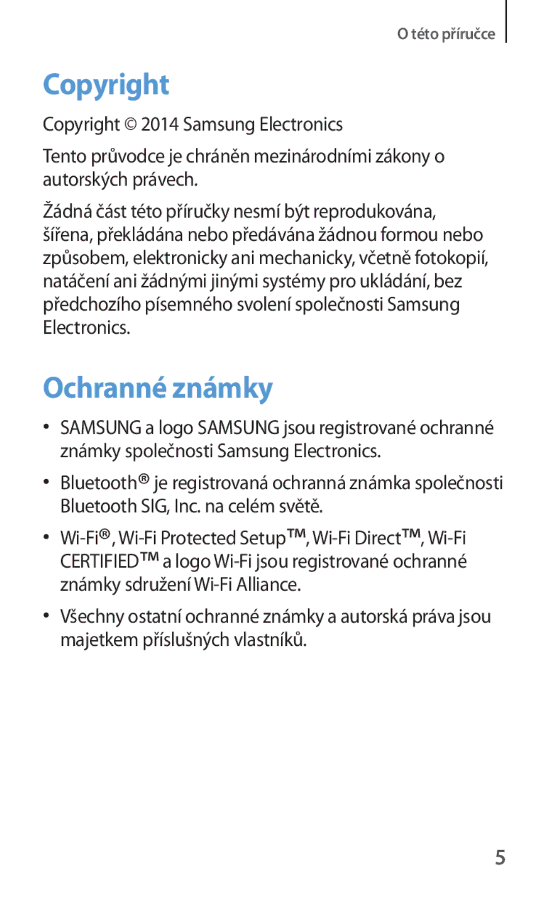 Samsung SM-T230NYKAXEO, SM-T230NZWAXEO, SM-T230NYKAATO, SM-T230NZWAEUR, SM-T230NZWAATO manual Copyright, Ochranné známky 