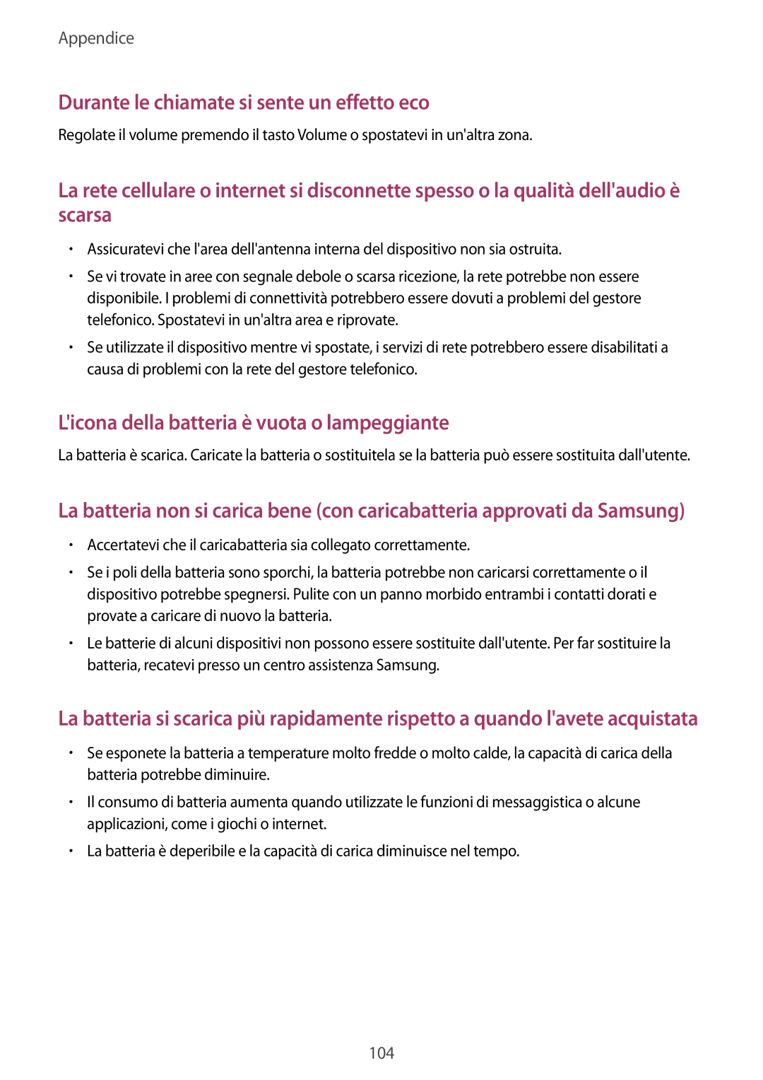 Samsung SM-T230NZWAXEO, SM-T230NZWATUR, SM-T230NYKATUR, SM-T230NZWADBT manual Durante le chiamate si sente un effetto eco 