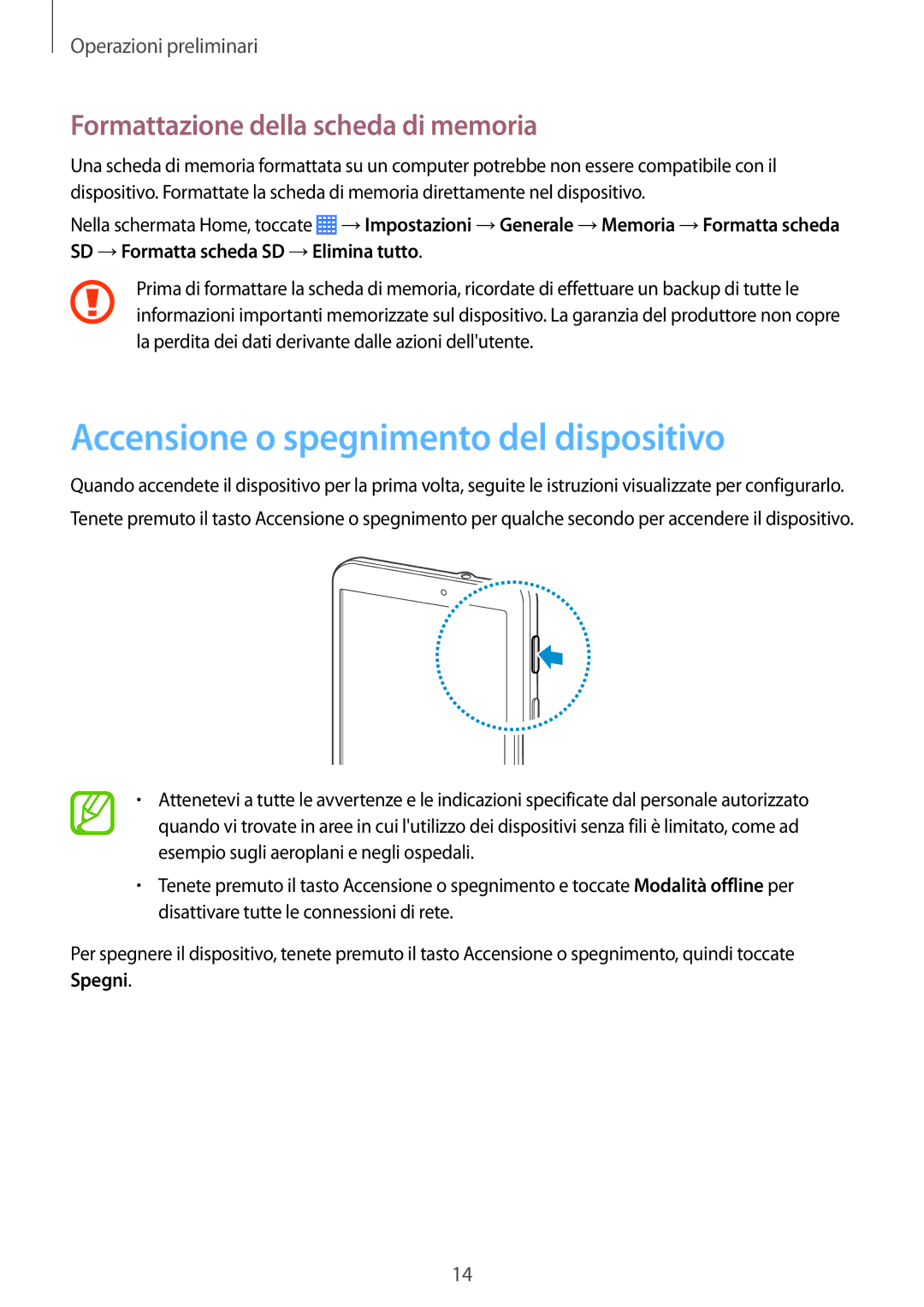 Samsung SM-T230NZWAPHN, SM-T230NZWAXEO Accensione o spegnimento del dispositivo, Formattazione della scheda di memoria 