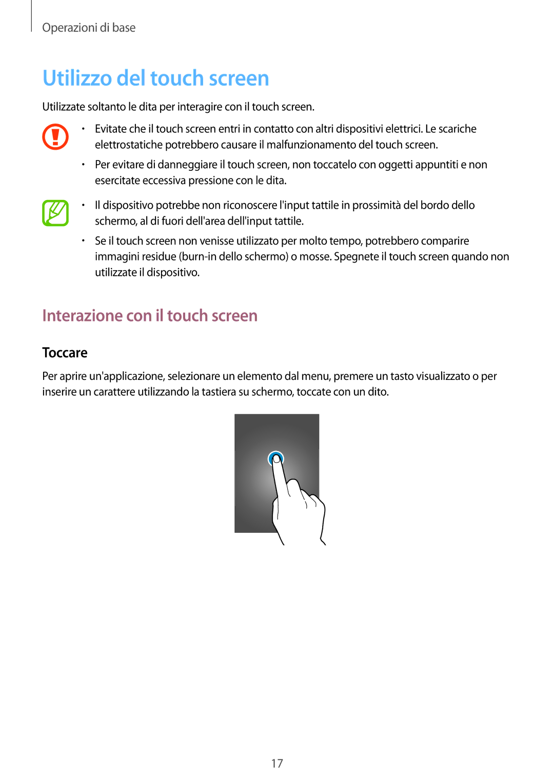 Samsung SM-T230NZWATUR, SM-T230NZWAXEO, SM-T230NYKATUR Utilizzo del touch screen, Interazione con il touch screen, Toccare 