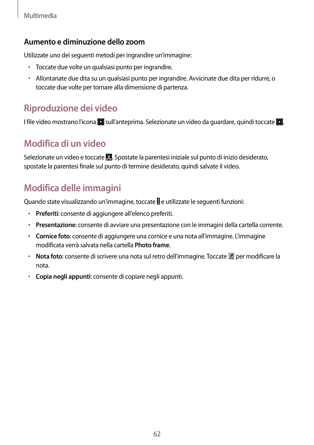 Samsung SM-T230NZWAPHN, SM-T230NZWAXEO manual Riproduzione dei video, Modifica di un video, Modifica delle immagini 