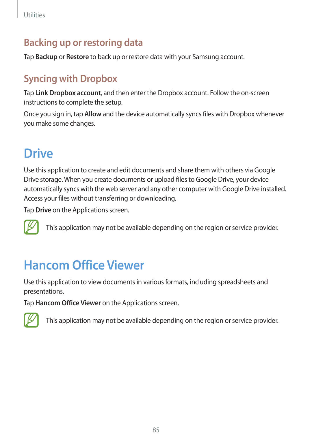 Samsung SM-T231NYKAXXV, SM-T231NZWAKSA Drive, Hancom Office Viewer, Backing up or restoring data, Syncing with Dropbox 