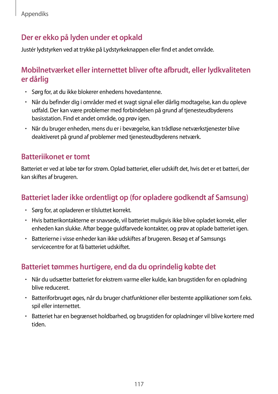 Samsung SM-T235NZWANEE, SM-T235NYKANEE manual Der er ekko på lyden under et opkald 