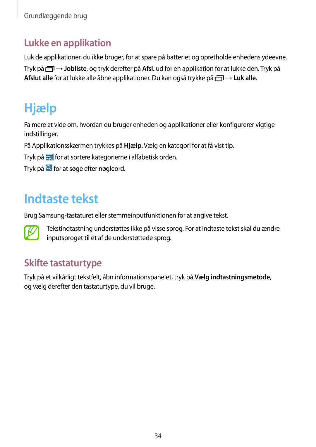 Samsung SM-T235NYKANEE, SM-T235NZWANEE manual Hjælp, Indtaste tekst, Lukke en applikation, Skifte tastaturtype 