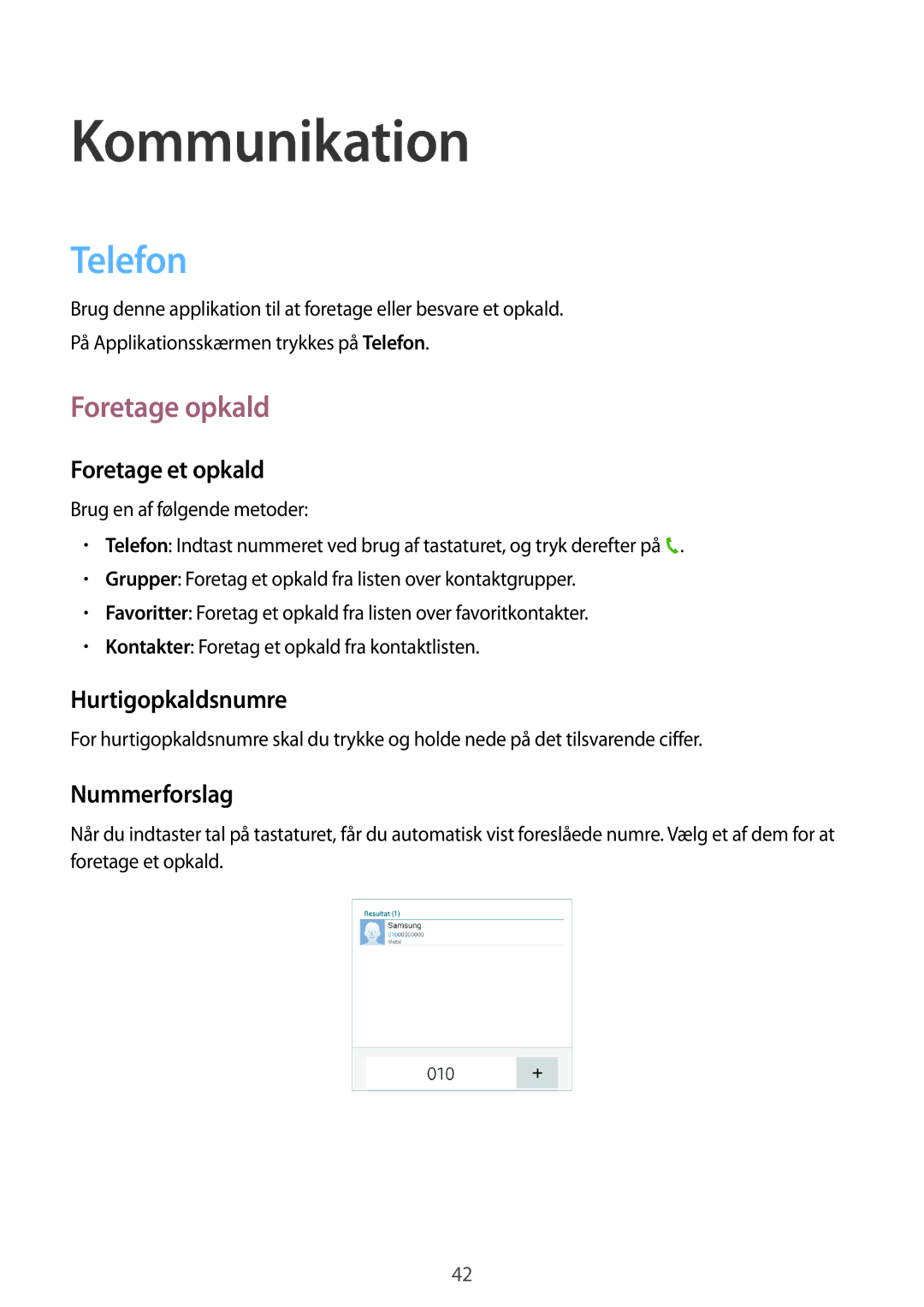 Samsung SM-T235NYKANEE, SM-T235NZWANEE manual Kommunikation, Telefon, Foretage opkald 