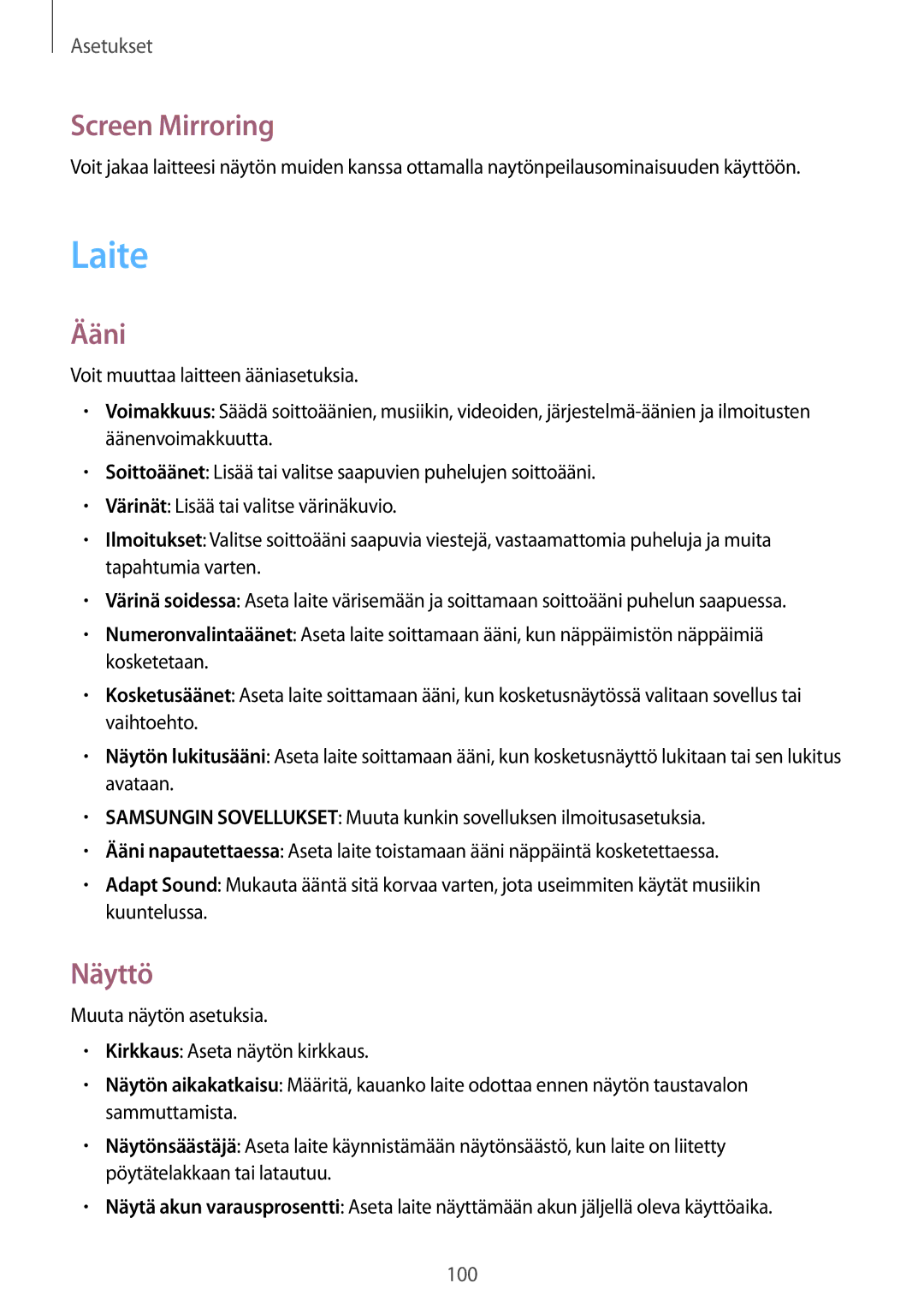 Samsung SM-T235NYKANEE, SM-T235NZWANEE manual Laite, Screen Mirroring, Ääni, Näyttö 
