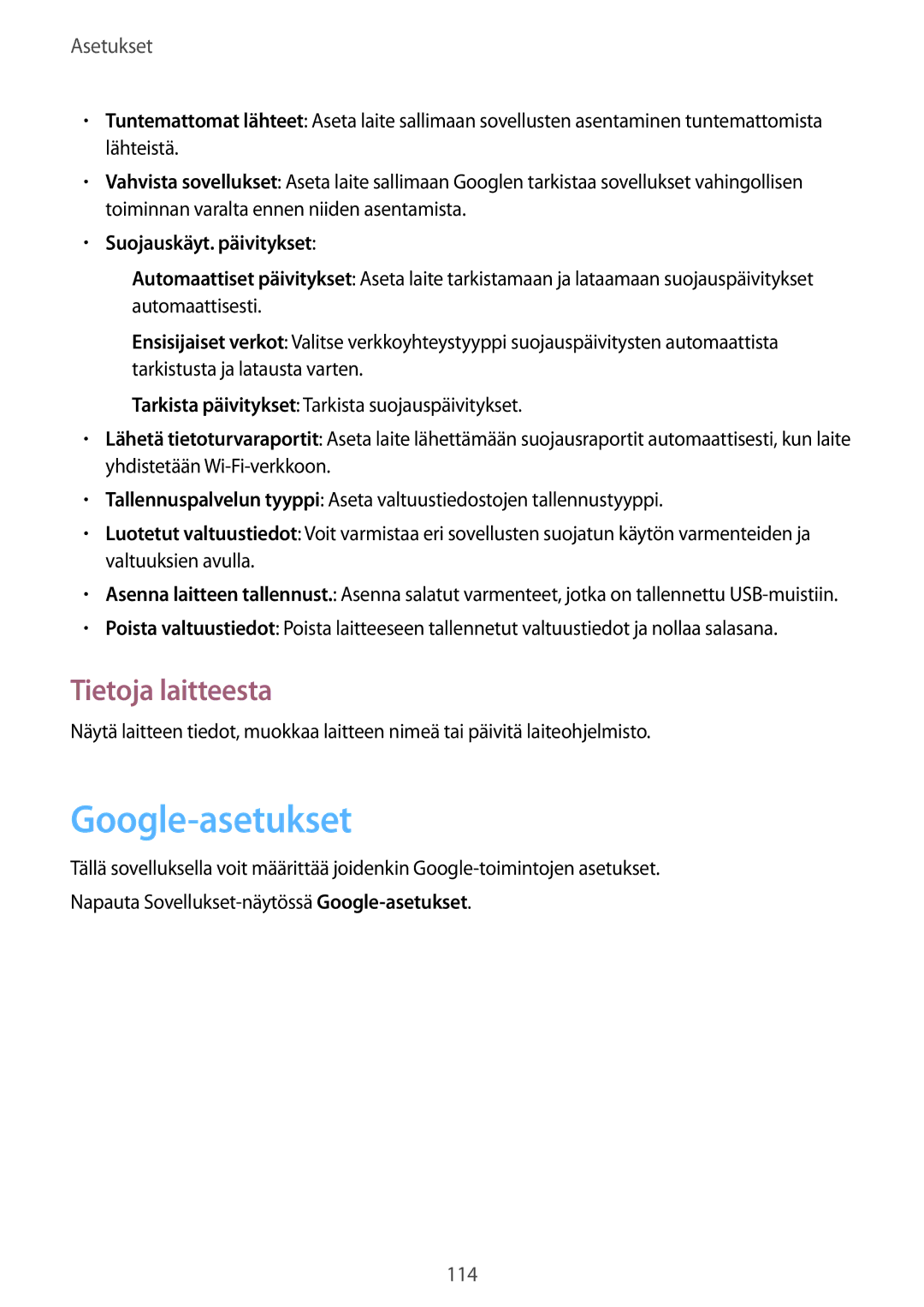 Samsung SM-T235NYKANEE, SM-T235NZWANEE manual Google-asetukset, Tietoja laitteesta, Suojauskäyt. päivitykset 